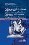 Praktizierter Gallotropismus / Pratique du gallotr