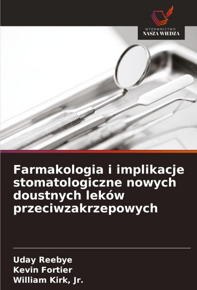 Farmakologia i implikacje stomatologiczne nowych doustnych leków przeciwzakrzepowych