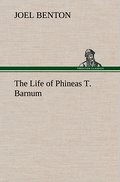The Life of Phineas T.Barnum
