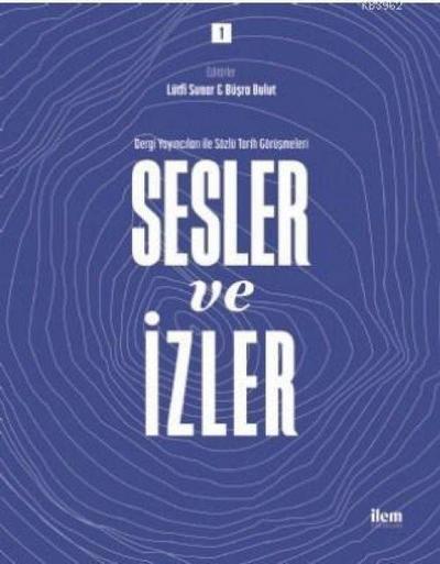 Sesler ve Izler Cilt 1