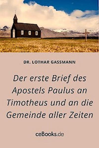 Der erste Brief des Apostels Paulus an Timotheus