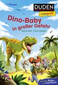 Duden Leseprofi - Dino-Baby in großer Gefahr von Sabine Stehr | Buch