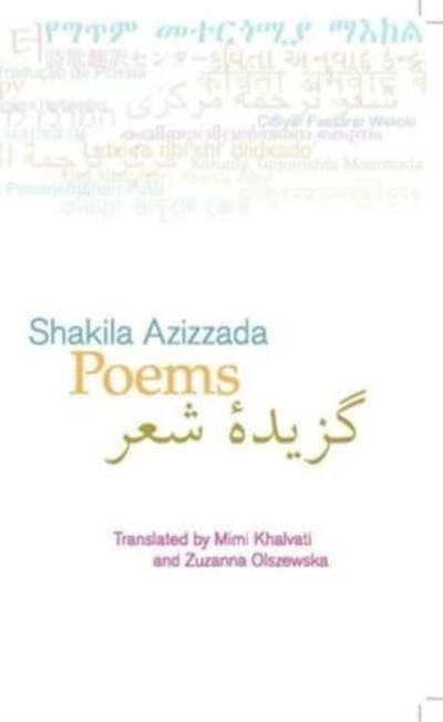 Poems: Shakila Azizzada