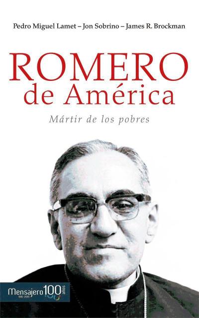 Romero de América : mártir de los pobres