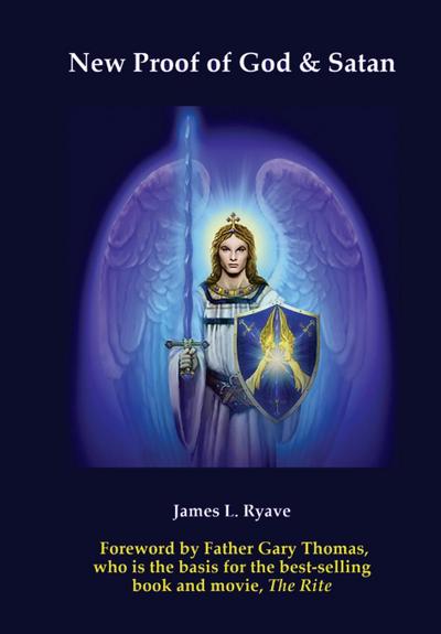 New Proof of God & Satan