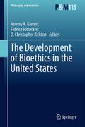 The Development of Bioethics in the United States: 115 (Philosophy and Medicine, 115)