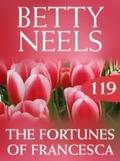 Fortunes of Francesca (Betty Neels Collection, Boo
