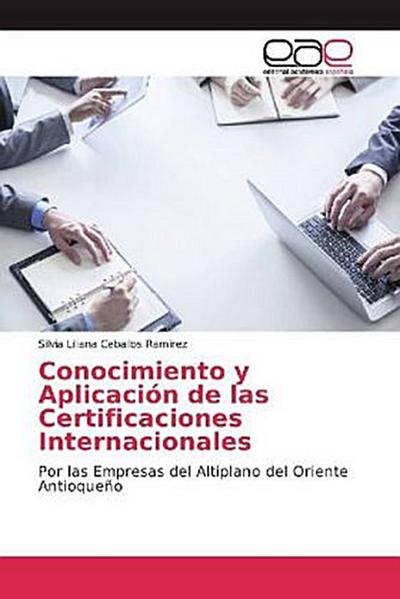 Conocimiento y Aplicación de las Certificaciones Internacionales