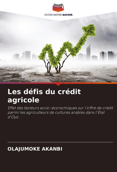 Les défis du crédit agricole