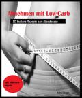 Abnehmen mit Low-Carb