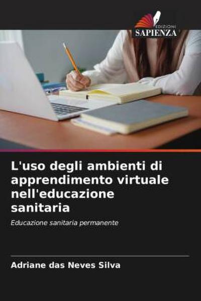 L’uso degli ambienti di apprendimento virtuale nell’educazione sanitaria