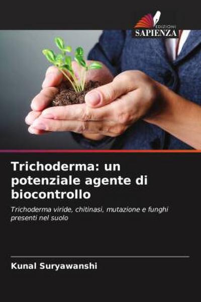 Trichoderma: un potenziale agente di biocontrollo