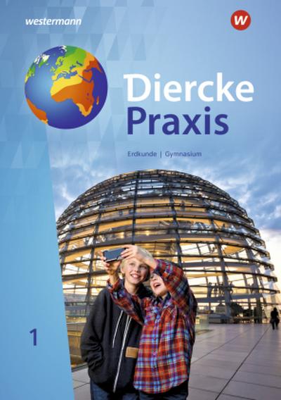 Diercke Praxis SI Arbeits- und Lernbuch - Ausgabe 2019 für Gymnasien in Nordrhein-Westfalen G9. Bd.1