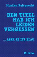 Den Titel hab ich leider vergessen... aber es ist blau