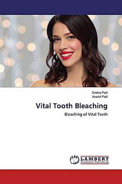 Vital Tooth Bleaching