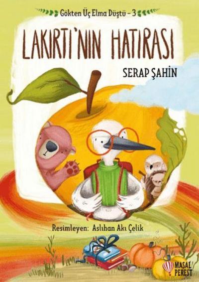 Gökten Üc Elma Düstü 3 - Lakirtinin Hatirasi