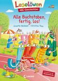 Leselöwen ABC-Geschichten - Alle Buchstaben, fertig, los! von Annette Neubauer | Buch