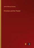 Christians and the Theater