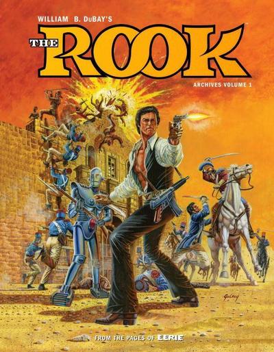 W.B. Dubay’s the Rook Archives Volume 1