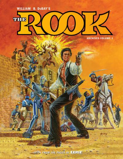 W.B. Dubay’s the Rook Archives Volume 1