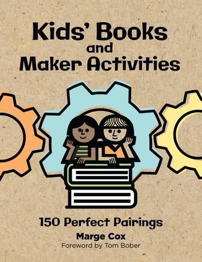 Kids’ Books and Maker Activities