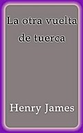 La otra vuelta de tuerca