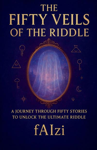 The Fifty Veils of the Riddle