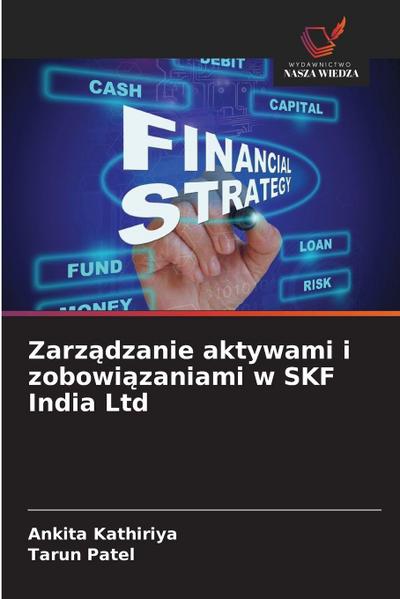 Zarz¿dzanie aktywami i zobowi¿zaniami w SKF India Ltd