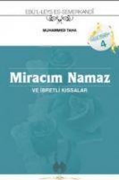 Miracim Namaz Ve Ibretli Kissalar