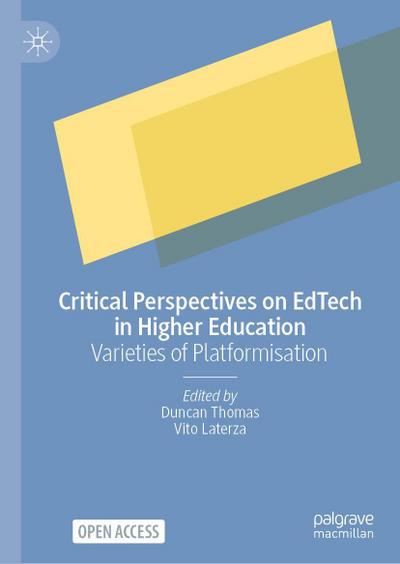 Critical Perspectives on EdTech in Higher Education