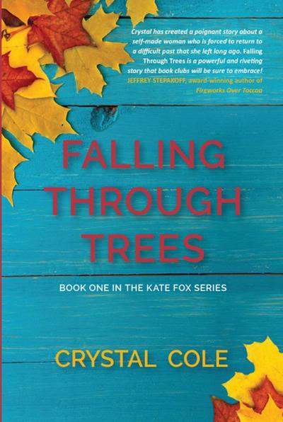 Falling Through Trees (Kate Fox Series, #1)