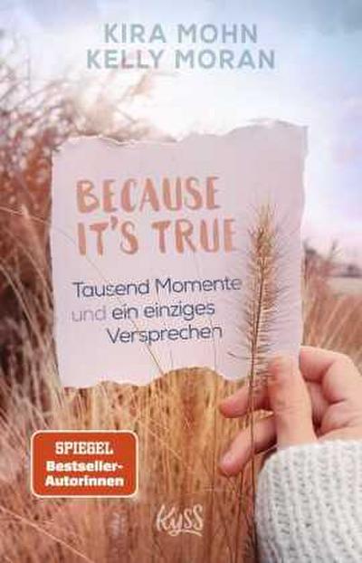 Because It’s True - Tausend Momente und ein einziges Versprechen