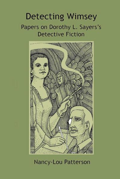 Detecting Wimsey Papers on Dorothy L. Sayers’s Detective Fiction