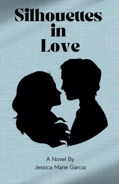 Garcia, J: Silhouettes in Love