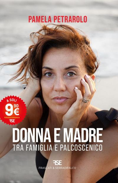 Donna e madre. Tra famiglia e palcoscenico
