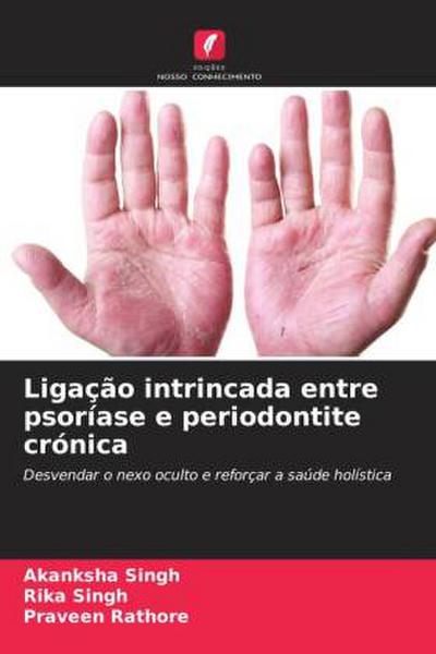 Ligação intrincada entre psoríase e periodontite crónica