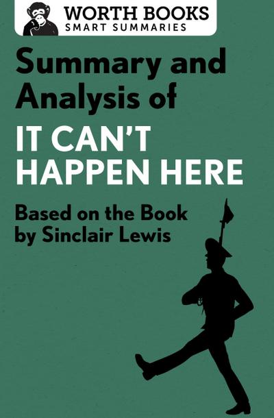 Summary and Analysis of It Can’t Happen Here