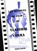 Le Musique de film de Vladimir Cosma vol.1:pour piano