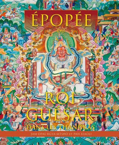 Épopée Du Roi Guésar Dans Les Thangkas