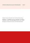 Medizin- und Pharmaziegeschichte im Fokus