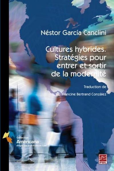 Cultures hybrides. Strategies pour entrer et sortir de la...