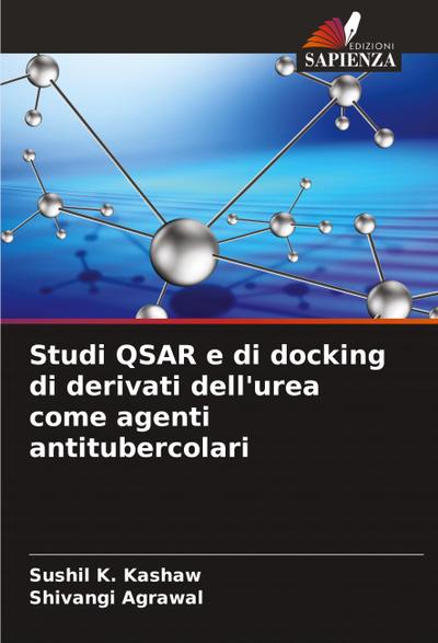 Studi QSAR e di docking di derivati dell’urea come agenti antitubercolari