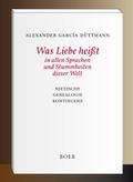 Was Liebe heißt in allen Sprachen und Stummheiten 
