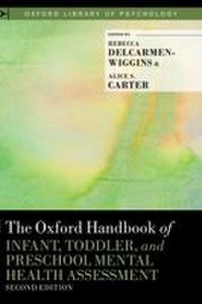 Oxford Handbook of Infant, Toddler, and Preschool Mental Health Assessment