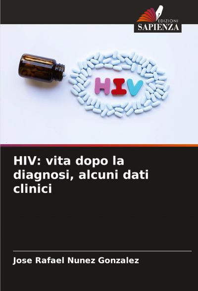 HIV: vita dopo la diagnosi, alcuni dati clinici