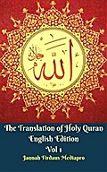 The Translation of Holy Quran English Edition Vol 1