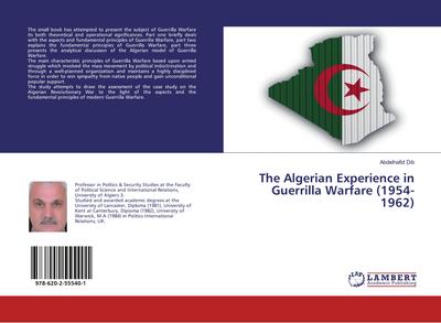 The Algerian Experience in Guerrilla Warfare (1954-1962)