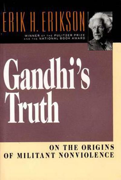 Gandhi’s Truth