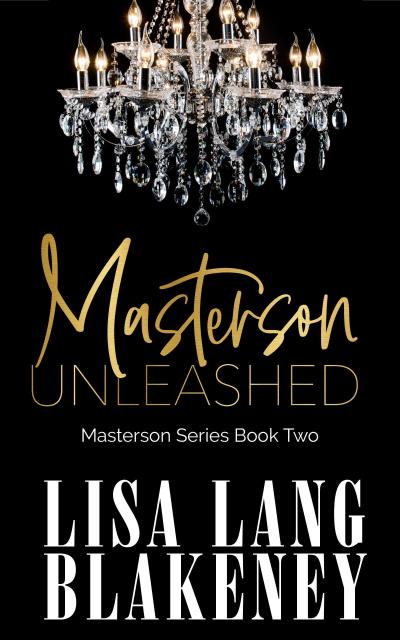 Masterson Unleashed (The Masterson Series, #2)