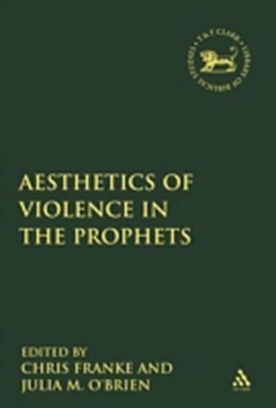 Aesthetics of Violence in the Prophets